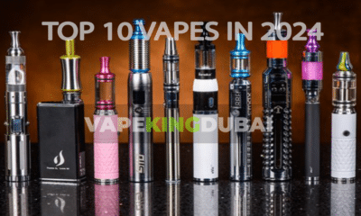 Choose the Best Vape in 2024 VAPEKINGDUBAI 1