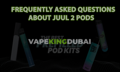 Frequently Asked Questions about JUUL 2 Pods