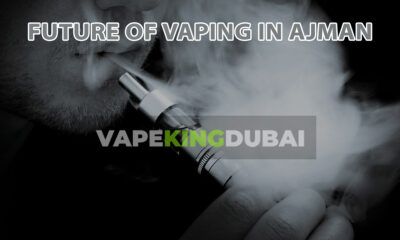 Future of Vaping in Ajman